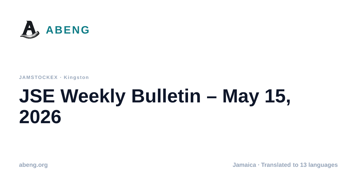 JSE Weekly Bulletin – May 15, 2026