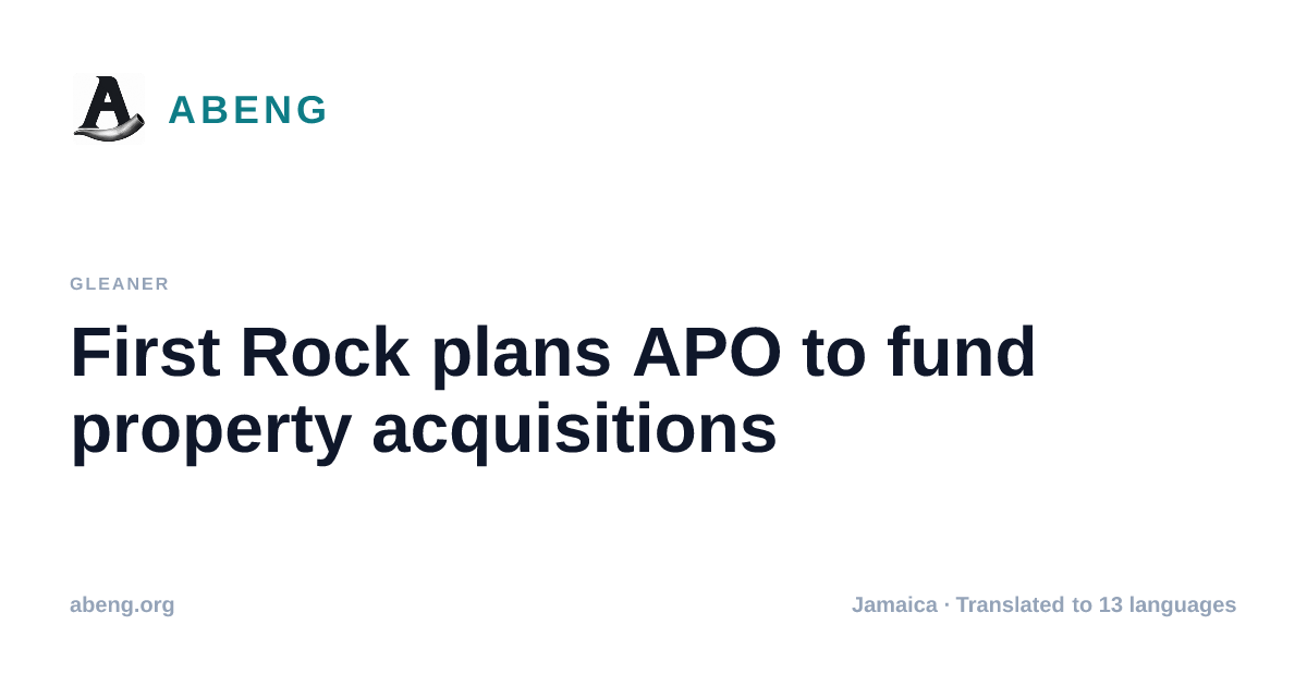First Rock plans APO to fund property acquisitions