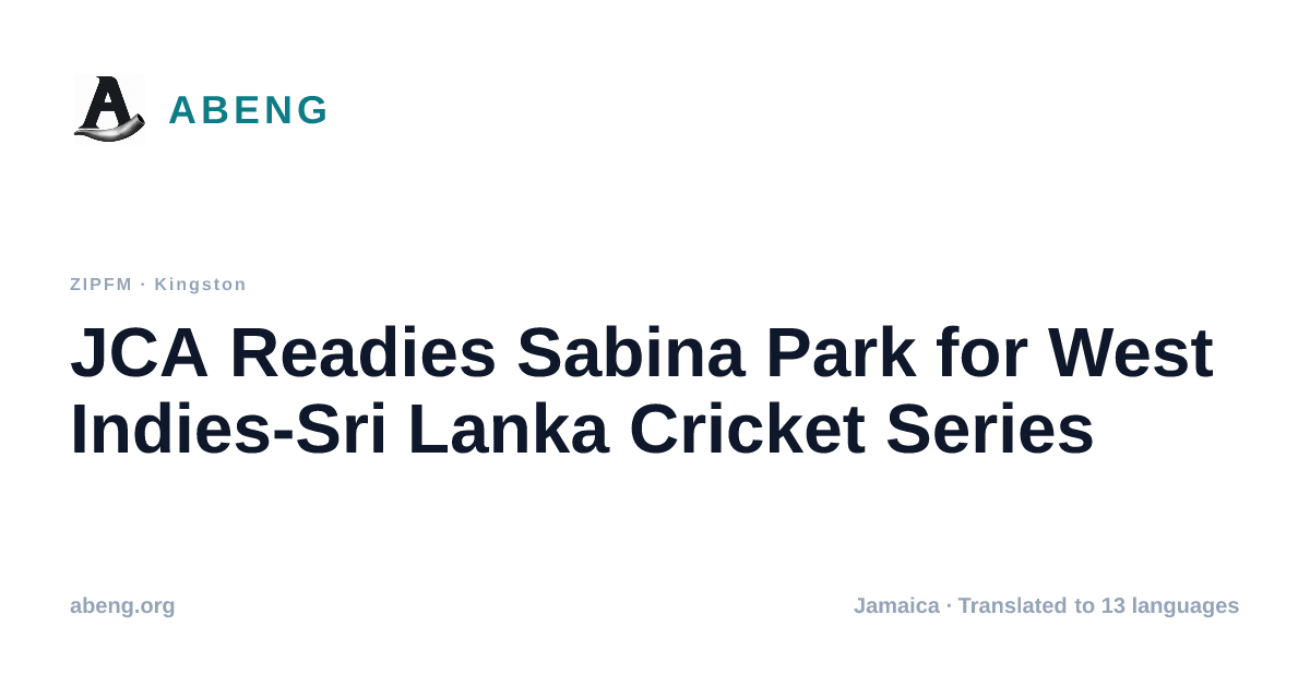 JCA Readies Sabina Park for West Indies-Sri Lanka Cricket Series