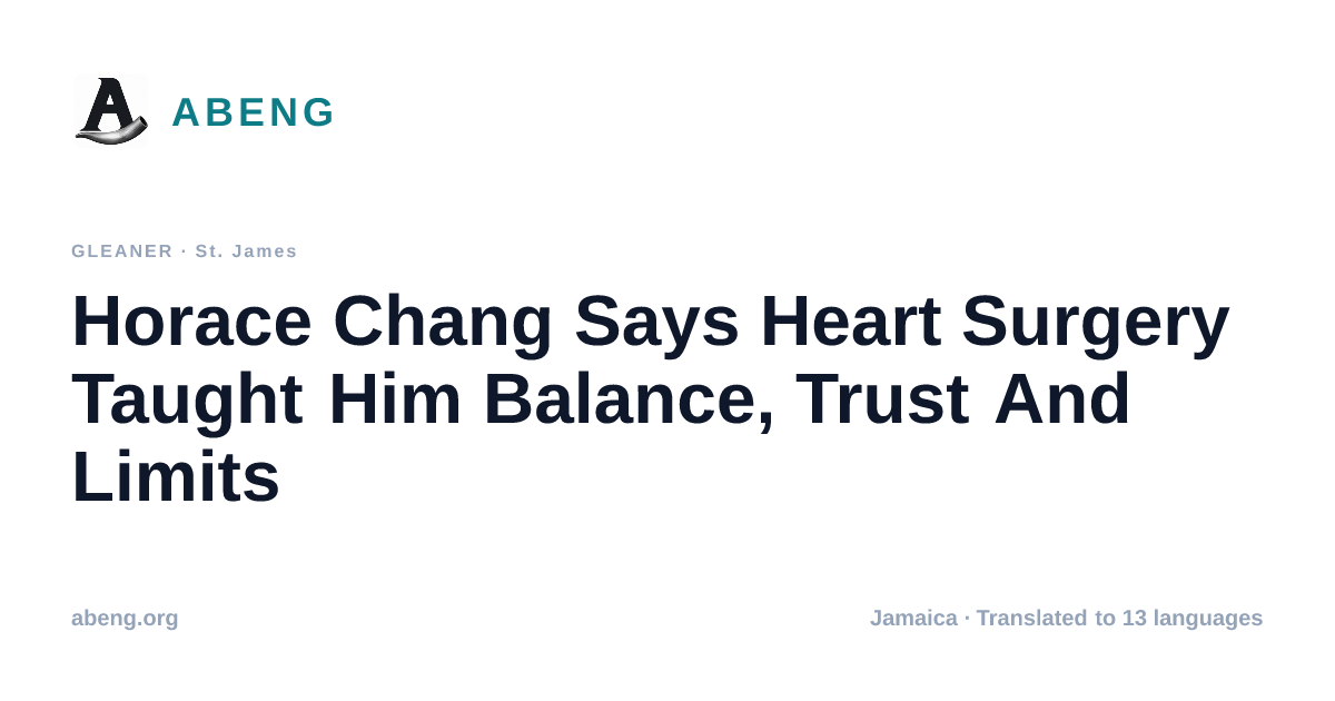 Horace Chang Says Heart Surgery Taught Him Balance, Trust And Limits