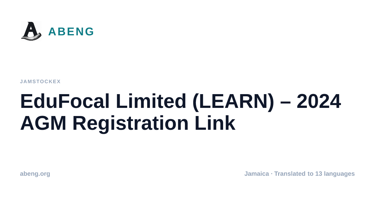 EduFocal Limited (LEARN) – 2024 AGM Registration Link