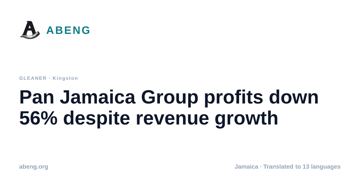 Pan Jamaica Group profits down 56% despite revenue growth