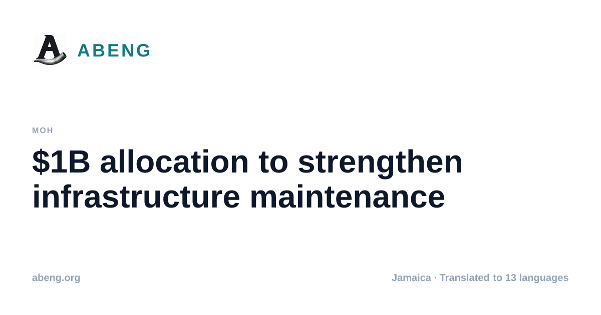 $1B allocation to strengthen infrastructure maintenance